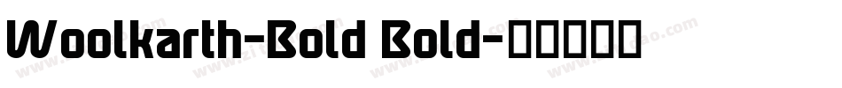 Woolkarth-Bold Bold字体转换
